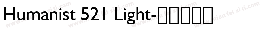Humanist 521 Light字体转换